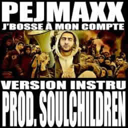 Pejmaxx - J'bosse a mon compte - Instru  (Prod. Soulchildren)